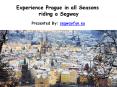 Experience Prague in all Seasons riding a Segway PowerPoint PPT Presentation