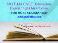 MGT 434 CART  Education Expert-mgt434cart.com PowerPoint PPT Presentation
