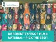 Different Types of Hijab Fabrics - Choose the Best! PowerPoint PPT Presentation