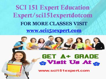 SCI 151 Expert Education Expert/soc151expertexpert.com