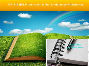 PSY 340 HELP Innovation is Our Tradition/psy340help.com