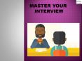 MASTER YOUR INTERVIEW PowerPoint PPT Presentation
