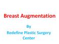 Breast Augumentation Surgery in Hyderabad PowerPoint PPT Presentation