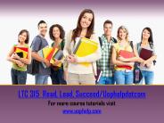 LTC 315  Read, Lead, Succeed/Uophelpdotcom