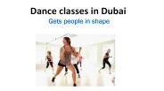 Dance classes in dubai gets people in shape