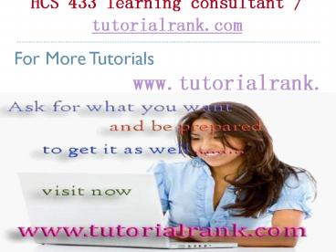 HCS 433 Course Success Begins / tutorialrank.com