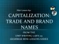 Capitalization: Trade and Brand Names PowerPoint PPT Presentation