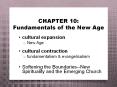 CHAPTER 10: Fundamentals of the New Age PowerPoint PPT Presentation