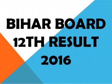 Get the BSEB 12th Result 2016