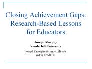 Closing Achievement Gaps: Research-Based Lessons for Educators