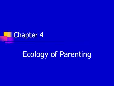 Ecology of Parenting