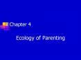 Ecology of Parenting PowerPoint PPT Presentation