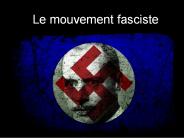 Le mouvement fasciste