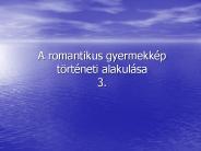 A romantikus gyermekk