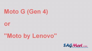 Moto g (gen 4)  moto by lenovo