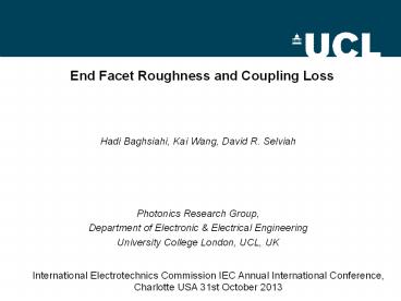 End Facet Roughness and Coupling Loss