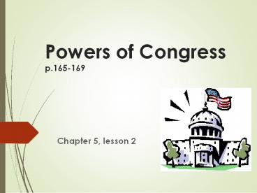 Powers of Congress p.165-169