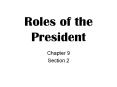 Roles of the President PowerPoint PPT Presentation