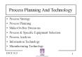 Process Planning And Technology PowerPoint PPT Presentation