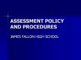 ASSESSMENT POLICY AND PROCEDURES PowerPoint PPT Presentation
