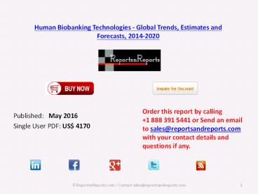 Human Biobanking Technologies Market 2014-2020 Global Trends, Estimates and Forecasts