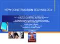 NEW CONSTRUCTION TECHNOLOGY PowerPoint PPT Presentation