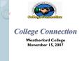 College Connection PowerPoint PPT Presentation