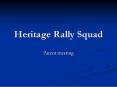 Heritage Rally Squad PowerPoint PPT Presentation