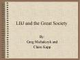 LBJ and the Great Society PowerPoint PPT Presentation