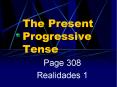 The Present Progressive Tense PowerPoint PPT Presentation
