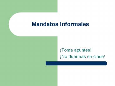 Mandatos Informales