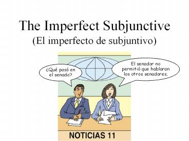 The imperfect subjunctive