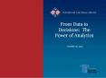 From Data to Decisions: The Power of Analytics PowerPoint PPT Presentation