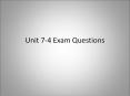Unit 7-4 Exam Questions PowerPoint PPT Presentation