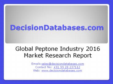 Global Peptone Market 2016-2021