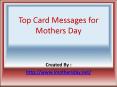 Short mothers day card messages PowerPoint PPT Presentation
