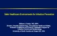 Safer Healthcare Environments for Infection Prevention PowerPoint PPT Presentation