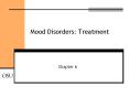 Mood%20Disorders:%20Treatment PowerPoint PPT Presentation