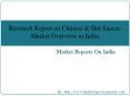 Research Report on Chinese & Hot Sauces Market Overview in India PowerPoint PPT Presentation