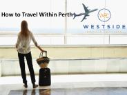 How to Travel Within Perth