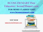 BCOM 230 MART Peer Educator/ bcom230mart.com