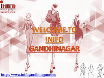 INIFD Gandhinagar Gujarat