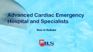 Advanced Cardiac Emergency Hospital and Specialists, now in Kolkata