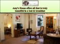 Amy's House offers all that is truly beautiful in a bed & breakfast PowerPoint PPT Presentation