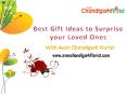 Best Gift Ideas to Surprise your Loved Ones in Chandigarh PowerPoint PPT Presentation