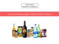 Food and Beverages Global Market Report Released By The Business Research Company PowerPoint PPT Presentation