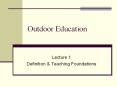 Outdoor%20Education PowerPoint PPT Presentation