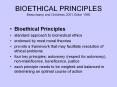 BIOETHICAL PRINCIPLES Beauchamp and Childress 2001;Gillon 1986 PowerPoint PPT Presentation