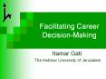 Facilitating%20Career%20Decision-Making PowerPoint PPT Presentation