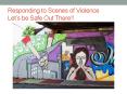 Responding to Scenes of Violence Let PowerPoint PPT Presentation